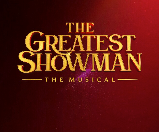 The Greatest Showman – Bristol Hippodrome In Preview