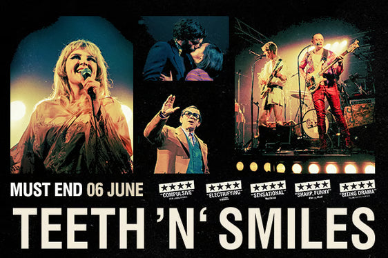 Promotional poster for 'Teeth 'N' Smiles' with band members on stage and text about an event ending on 06 June.